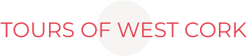 TOURS OF WEST CORK